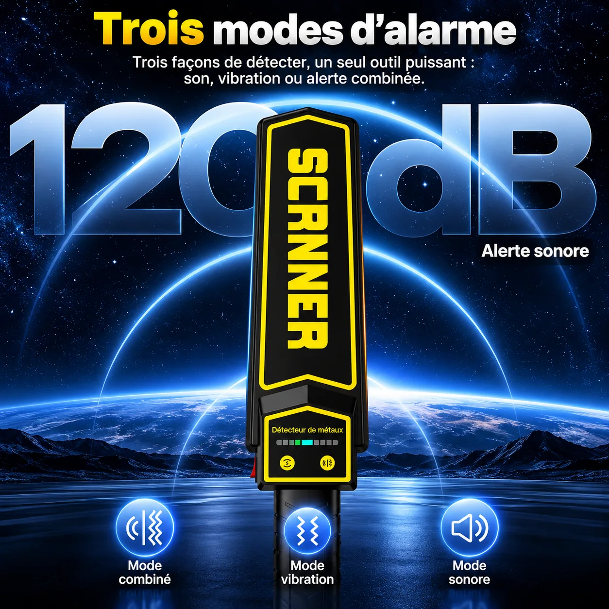 Trois modes d’alarme annoncés